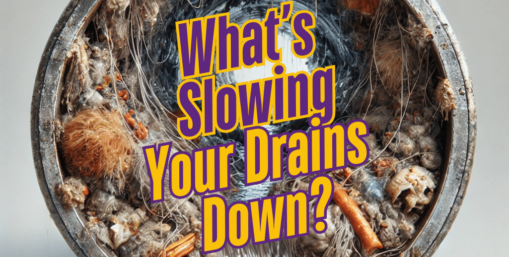 Whats Slowing Your Drains Down In Atlanta