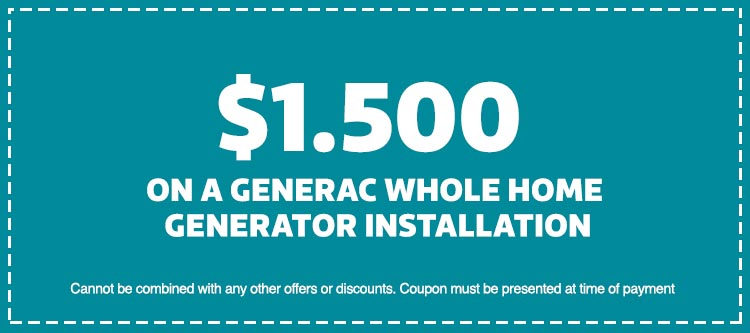 $1,500 coupon for Generac whole home generator installation, promotional offer, terms for usage included.